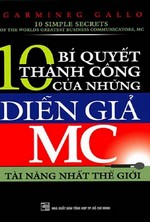 10 Bí Quyết Thành Công Của Những Diễn Giả MC Tài Năng Nhất Thế Giới