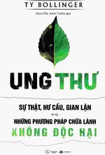 Ung Thư - Sự Thật và Hư Cấu