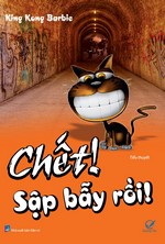 Chết! Sập Bẫy Rồi!