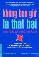 Không Bao Giờ Là Thất Bại, Tất Cả Là Thử Thách