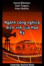 Ngành Công Nghiệp Điện Ảnh Của Hoa Kỳ