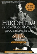 Nhật hoàng Hirohito và công cuộc kiến thiết nước nhật hiện đại