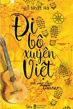 Đi bộ xuyên Việt... với cây đàn Guitar