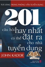 201 Câu Hỏi Hay Nhất Có Thể Đặt Ra Cho Nhà Tuyển Dụng