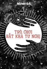 Trò Chơi Bất Khả Tư Nghị