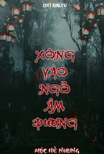 Xông Vào Ngõ Âm Dương