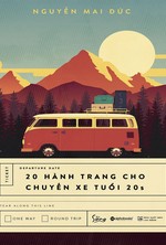 20 Hành Trang Cho Chuyến Xe Tuổi 20s