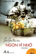 Sài Gòn Tản Văn – Ngon Vì Nhớ