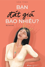 Bạn Đắt Giá Bao Nhiêu