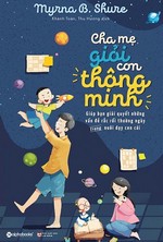 Cha Mẹ Giỏi, Con Thông Minh