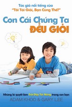 Con Cái Chúng Ta Đều Giỏi