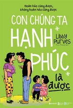 Con Chúng Ta Hạnh Phúc Là Được