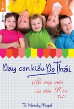 Dạy Con Kiểu Do Thái: Sự May Mắn Của Điểm B Trừ