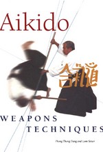 Aikido Weapons Techniques