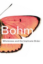 Wholeness and the Implicate Order