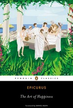 The Art of Happiness (Penguin Classics): Epicurus