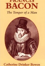 Francis Bacon: The Temper of a Man