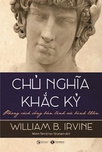 Chủ Nghĩa Khắc Kỷ: Phong Cách Sống Bản Lĩnh Và Bình Thản