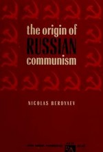 The Origin of Russian Communism