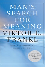 Man's Search for Meaning