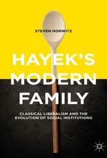 Hayek’s Modern Family