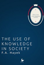 The Use of Knowledge in Society