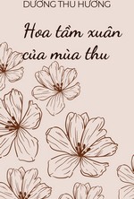 Hoa Tầm Xuân Của Mùa Thu