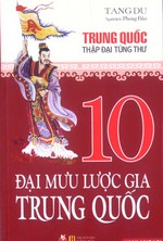 10 Đại Mưu Lược Gia Trung Quốc