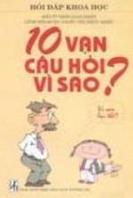 10 Vạn Câu Hỏi Vì Sao?