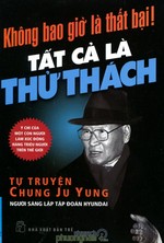 Không Bao Giờ Là Thất Bại - Tất Cả Là Thử Thách