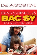 Bạn Chính Là Bác Sỹ Tốt Nhất Của Mình