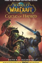 World of Warcraft - Cycle of Hatred (Vòng Xoáy Thù Hận)