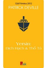 Yersin: Dịch Hạch & Thổ Tả