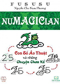 Numagician 25: Con Số Ảo Thuật Và Những Chuyện Chưa Kể