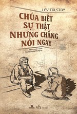 Chúa Biết Sự Thật Nhưng Chẳng Nói Ngay 