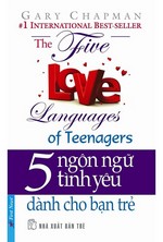 5 Ngôn Ngữ Tình Yêu: Dành Cho Bạn Trẻ