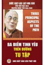 Ba Điểm Tinh Yếu Trên Đường Tu Tập