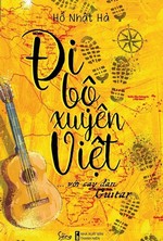 Đi Bộ Xuyên Việt... với cây đàn Guitar