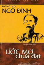 Dòng Họ Ngô Đình - Ước Mơ Chưa Đạt